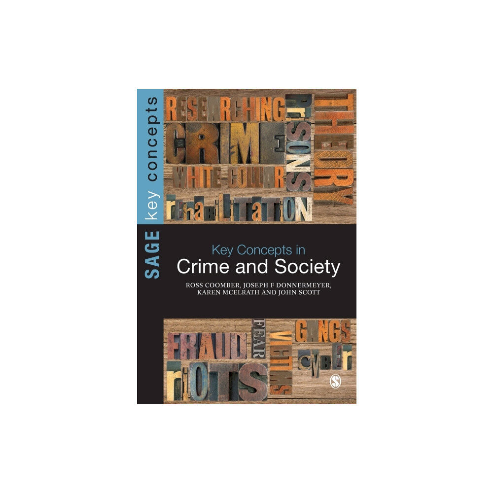 Sage Publications Ltd Key Concepts in Crime and Society (häftad, eng)