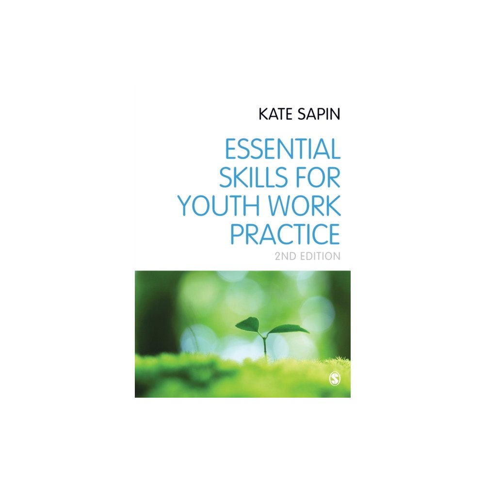 Sage Publications Ltd Essential Skills for Youth Work Practice (häftad, eng)