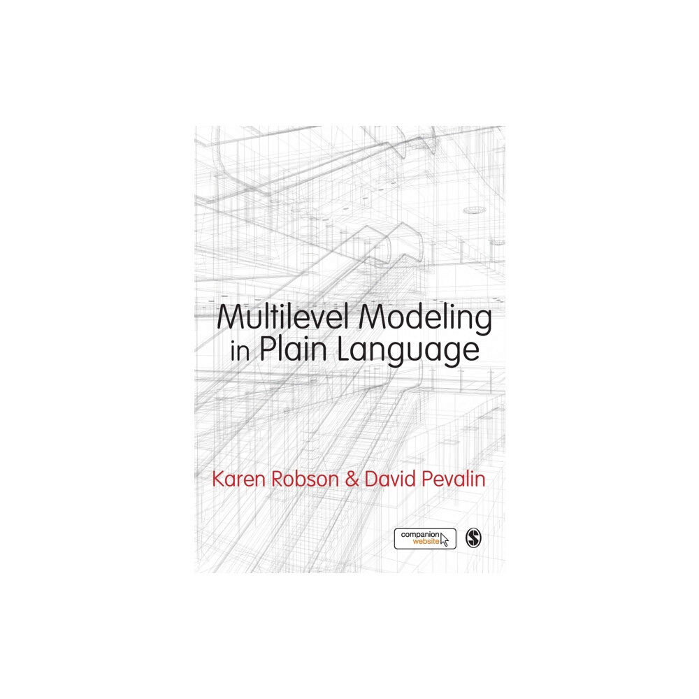 Sage Publications Ltd Multilevel Modeling in Plain Language (häftad, eng)