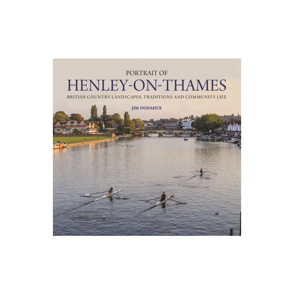 Halsgrove Portrait of Henley-on-Thames (inbunden, eng)