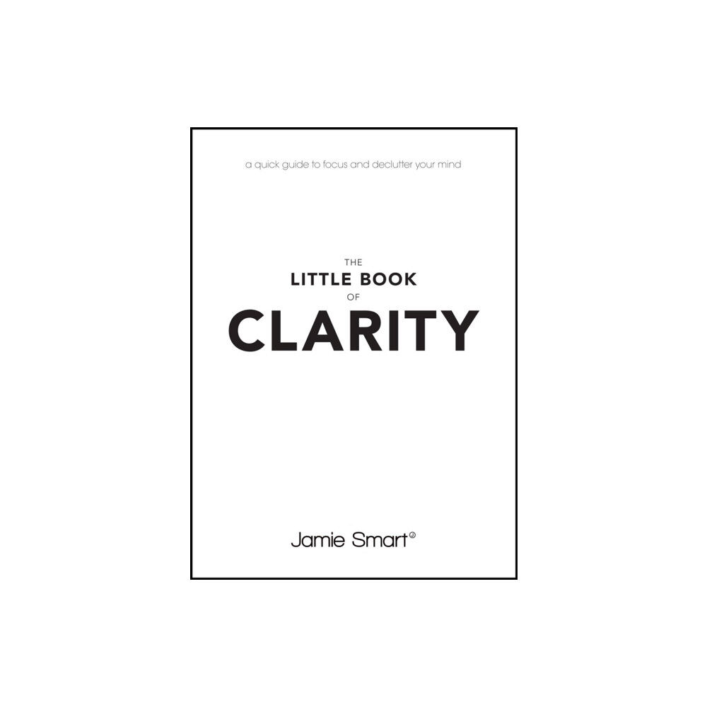 John Wiley And Sons Ltd The Little Book of Clarity (häftad, eng)