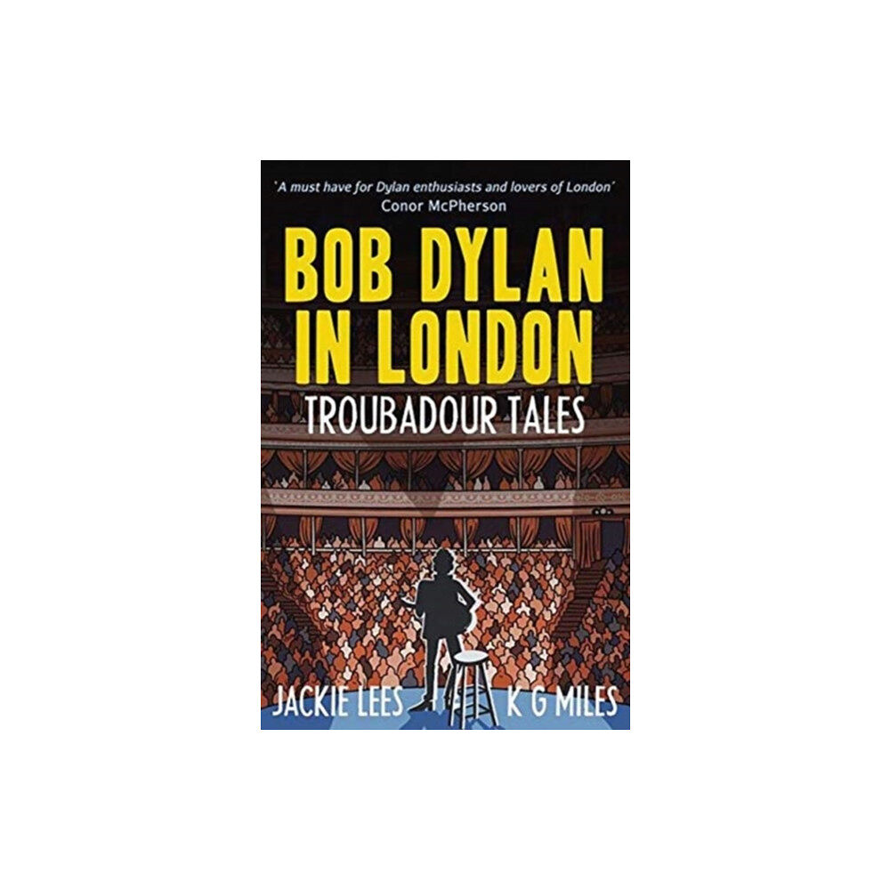 McNidder & Grace Bob Dylan in London (häftad, eng)