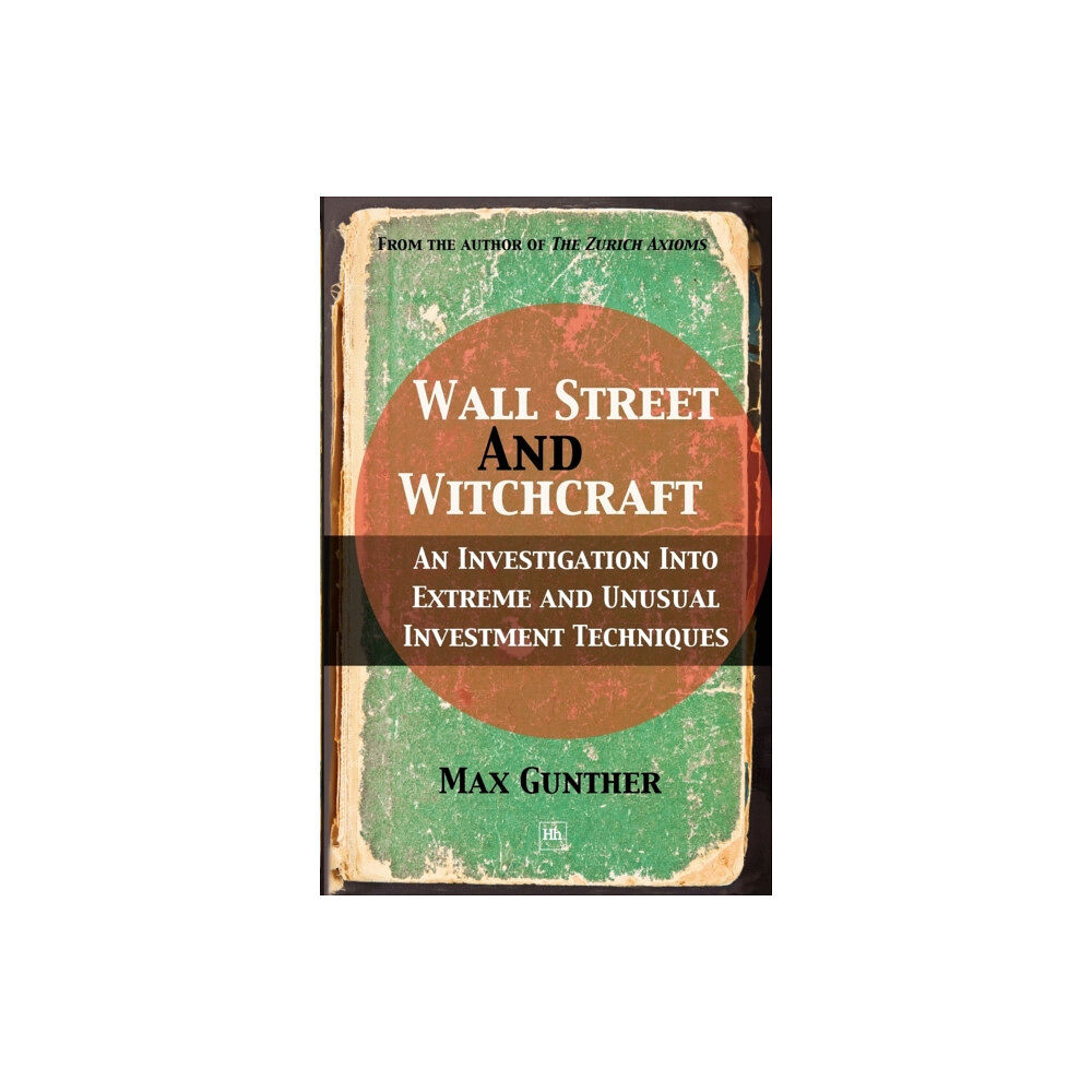 Harriman House Publishing Wall Street and Witchcraft (häftad, eng)