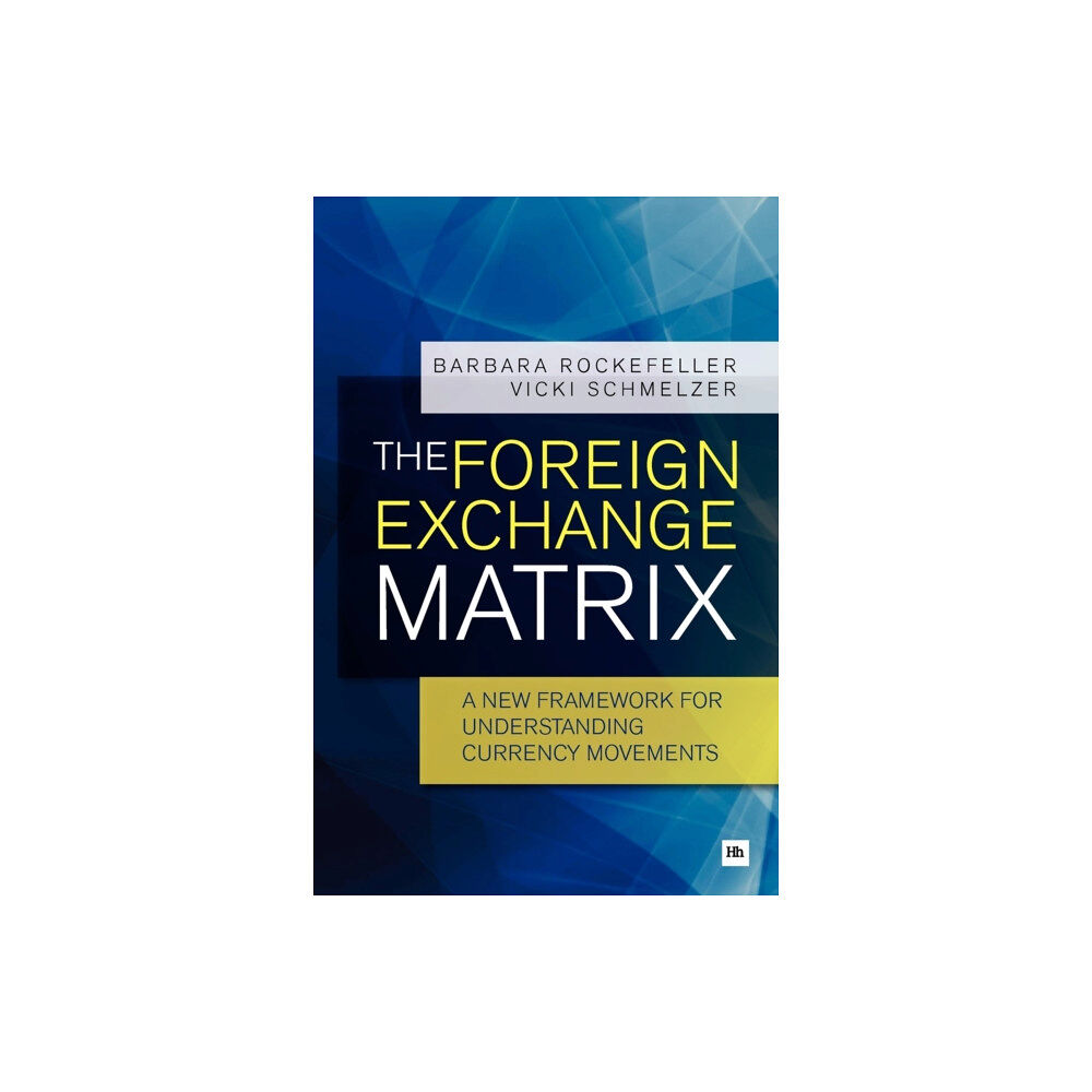 Harriman House Publishing The Foreign Exchange Matrix (häftad, eng)