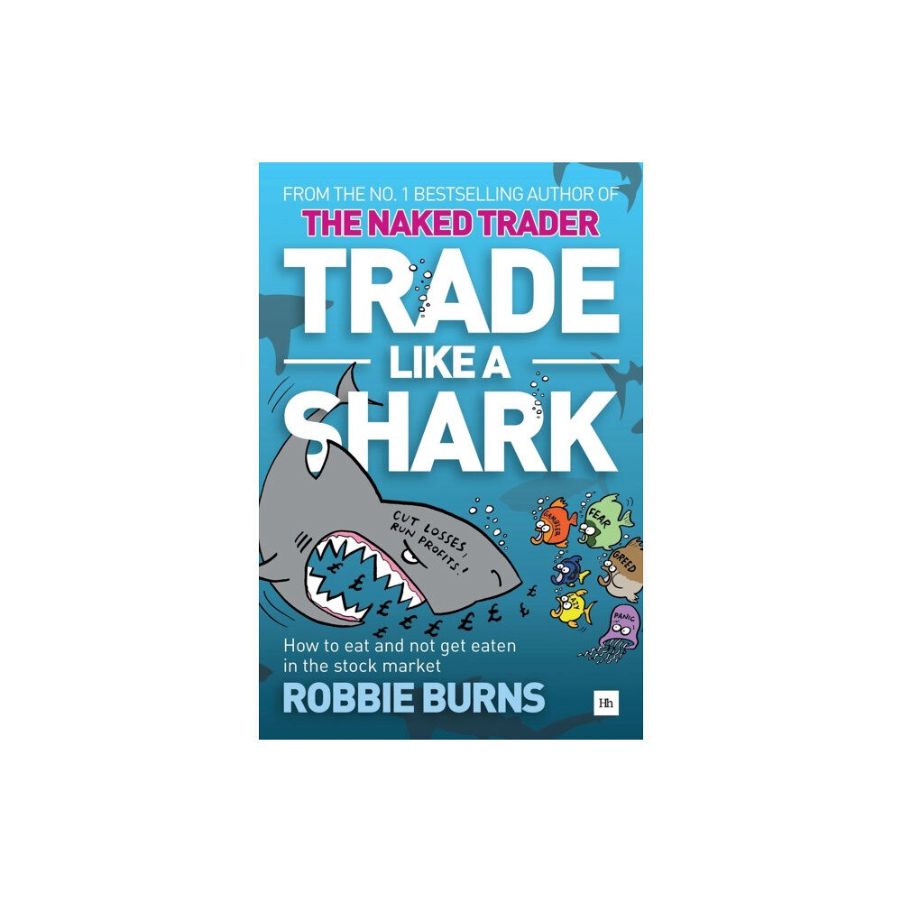 Harriman House Publishing Trade Like a Shark (häftad, eng)