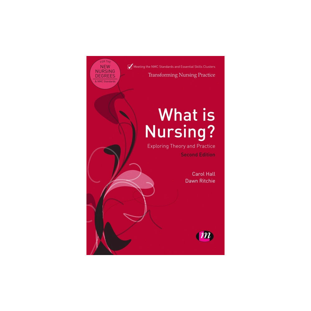 Sage Publications Ltd What is Nursing? Exploring Theory and Practice (häftad, eng)