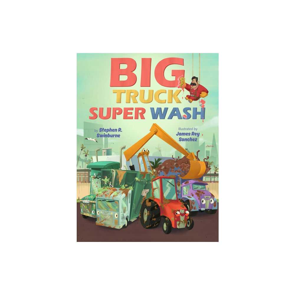 Holiday House Inc Big Truck Super Wash (inbunden, eng)