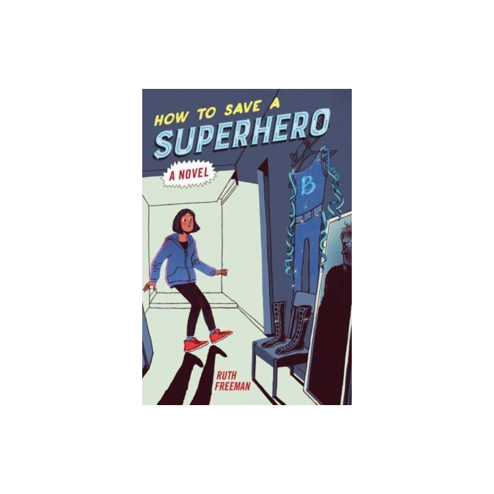 Holiday House Inc How to Save a Superhero (häftad, eng)