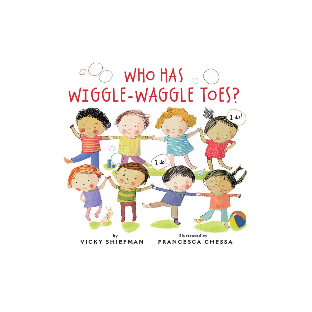 Holiday House Inc Who Has Wiggle-Waggle Toes? (häftad, eng)