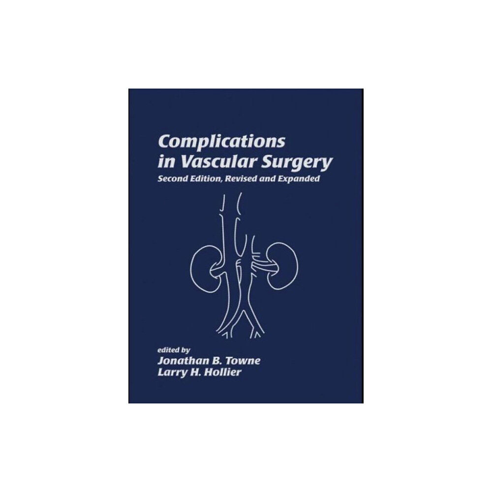 Taylor & francis inc Complications in Vascular Surgery (inbunden, eng)