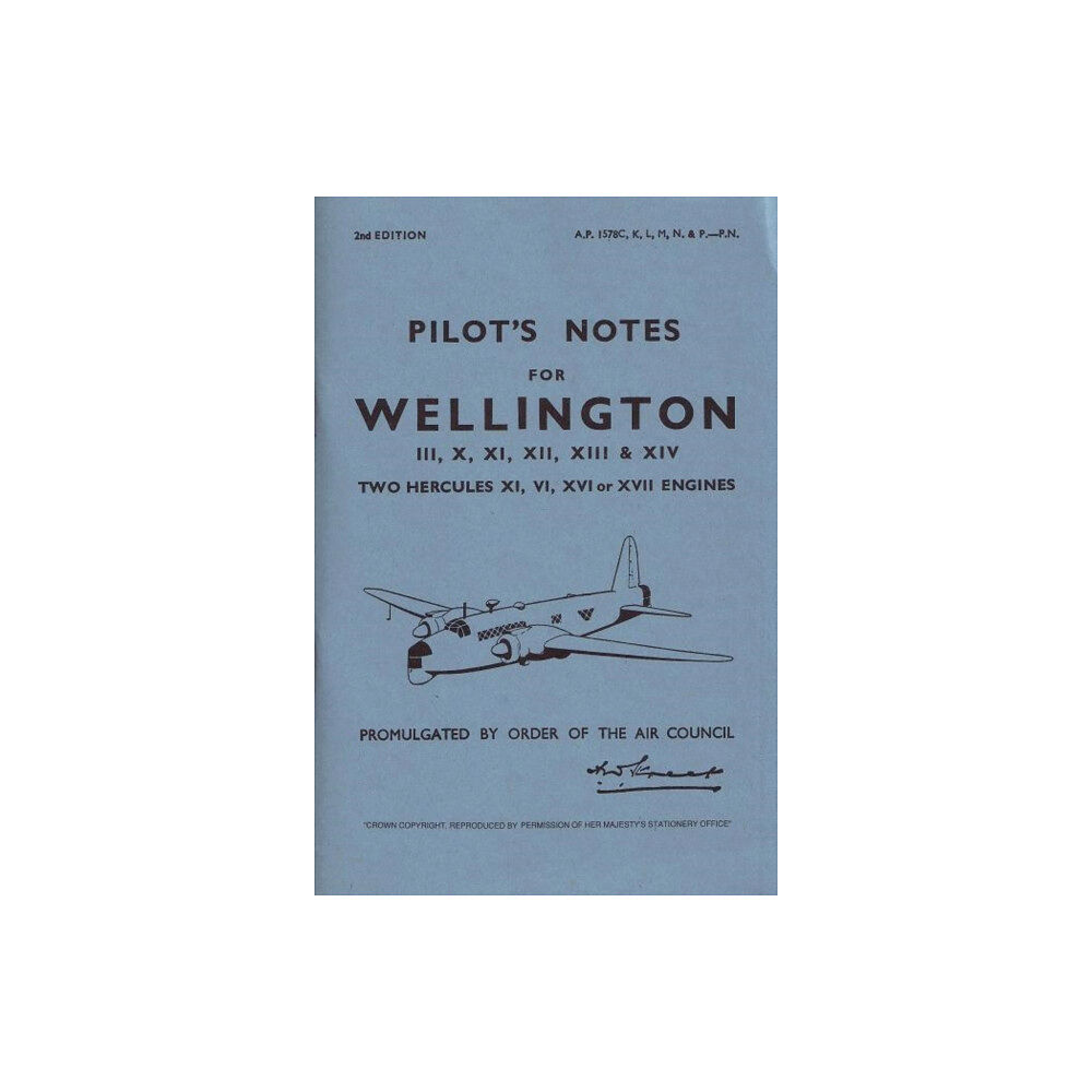 Crecy Publishing Wellington III, X, XI, XII, XIII & XIV Pilot's Notes (häftad, eng)