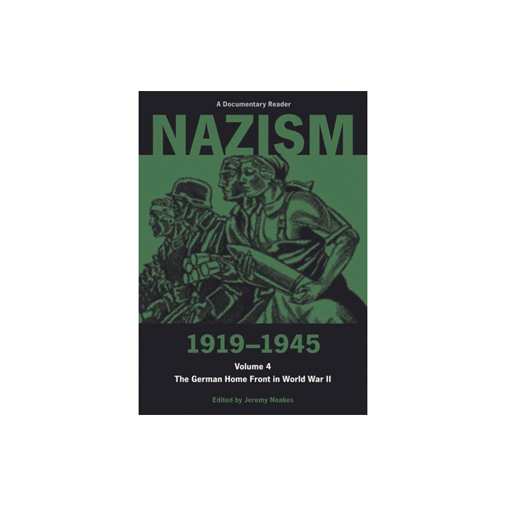 Liverpool University Press Nazism 1919–1945 Volume 4 (häftad, eng)