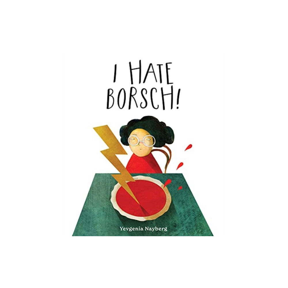 William b eerdmans publishing co I Hate Borsch! (inbunden, eng)