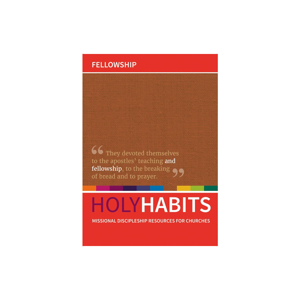 Brf (the bible reading fellowship) Holy Habits: Fellowship (häftad, eng)