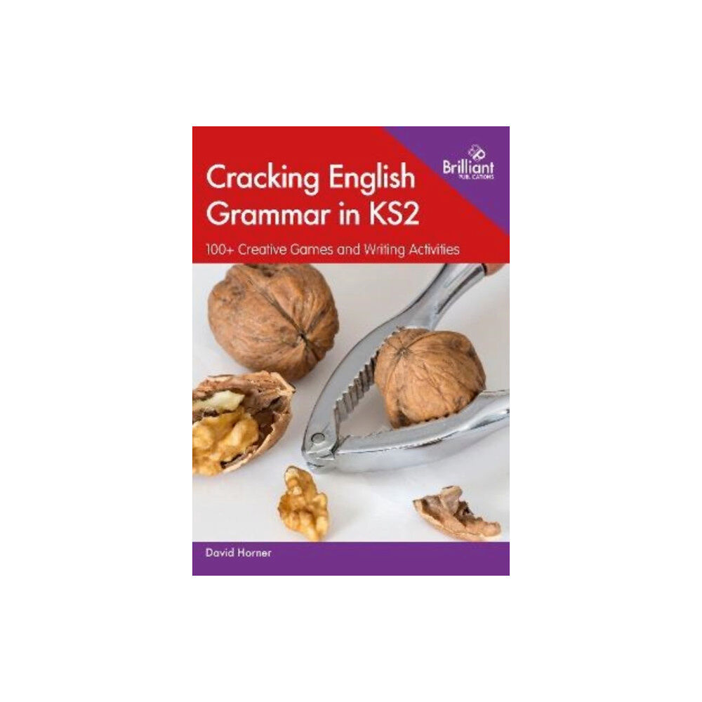 Brilliant Publications Cracking English Grammar in KS2 (häftad, eng)