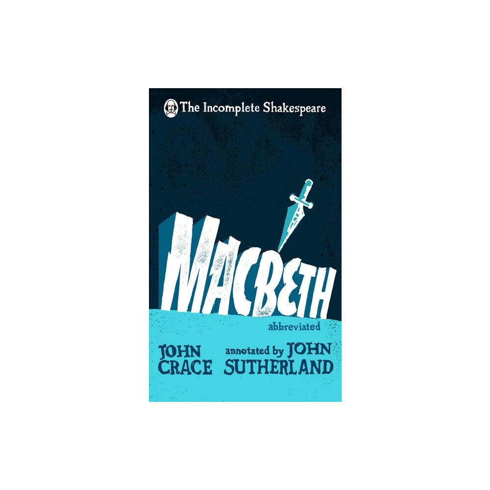 Transworld publishers ltd Incomplete Shakespeare: Macbeth (inbunden, eng)