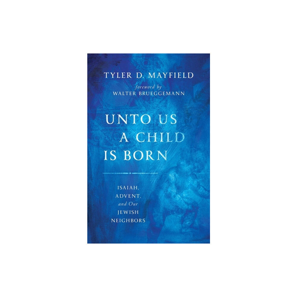 SPCK UNTO US A CHILD IS BORN (häftad, eng)