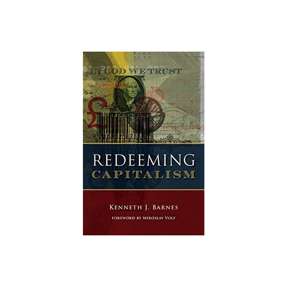 William b eerdmans publishing co Redeeming Capitalism (inbunden, eng)