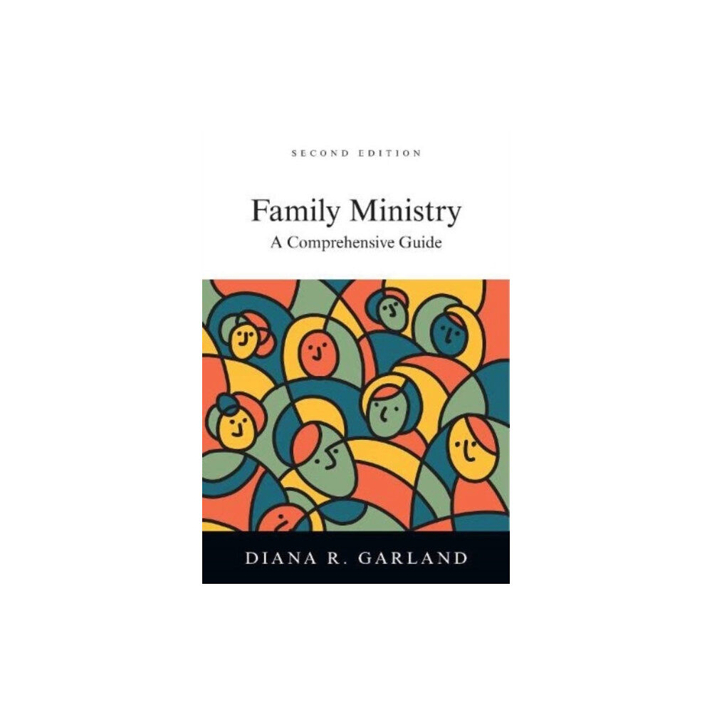 Intervarsity press Family Ministry – A Comprehensive Guide (inbunden, eng)