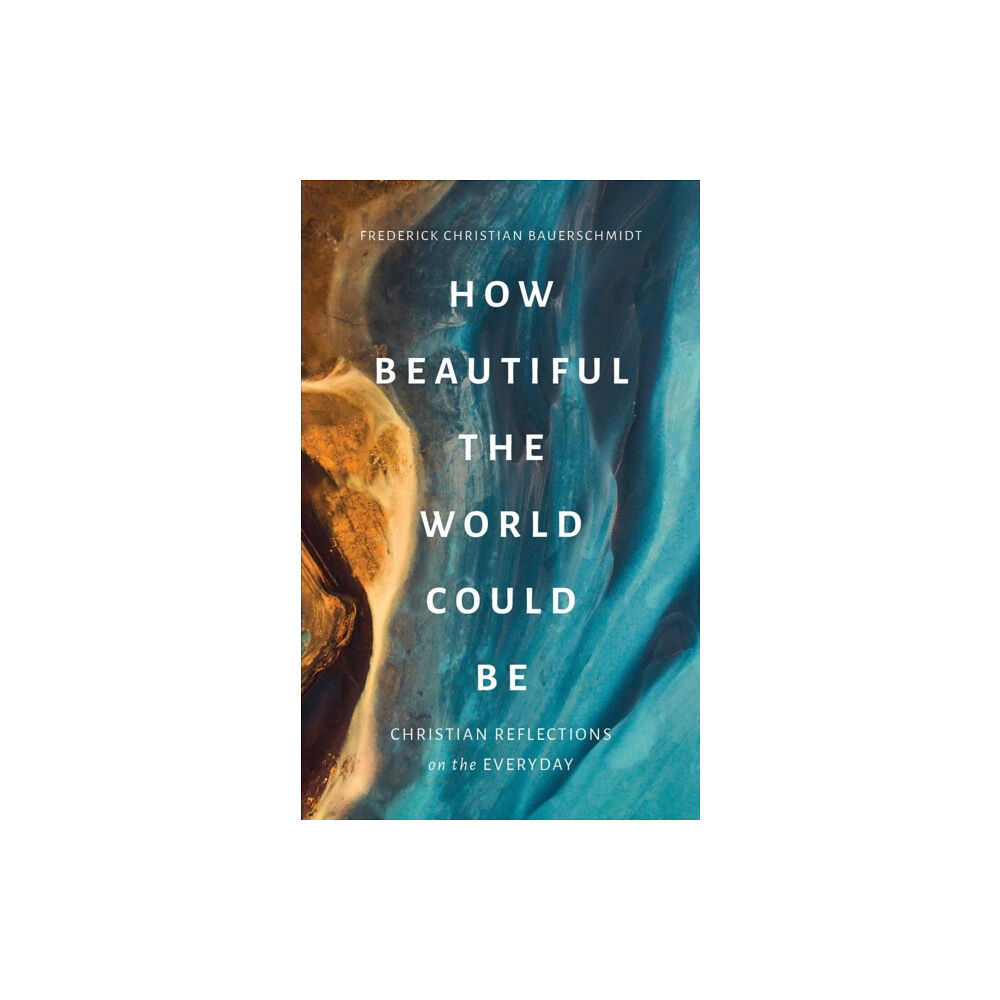 William b eerdmans publishing co How Beautiful the World Could Be (häftad, eng)