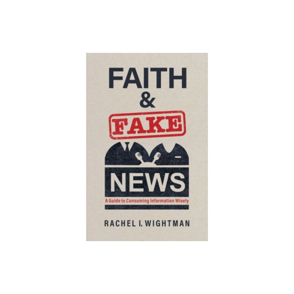 William b eerdmans publishing co Faith and Fake News (häftad, eng)