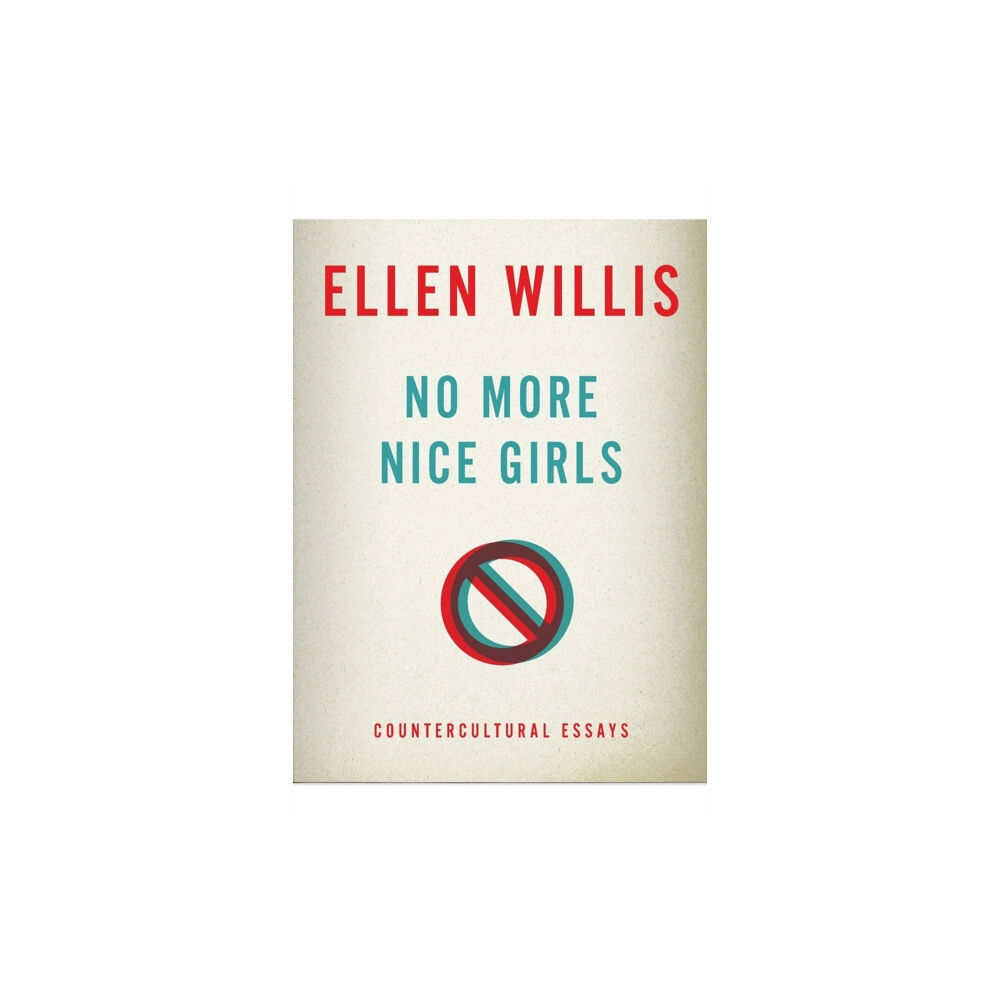University of Minnesota Press No More Nice Girls (häftad, eng)