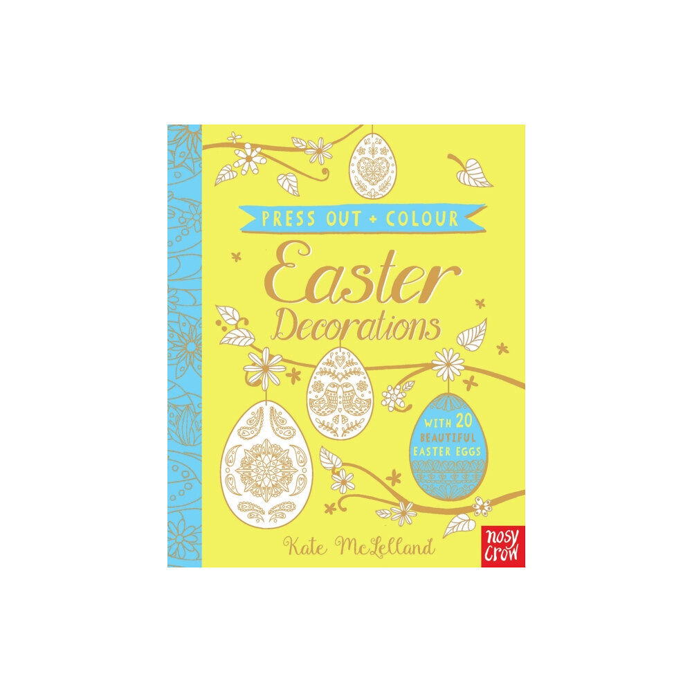 Nosy Crow Ltd Press Out and Colour: Easter Eggs (bok, board book, eng)