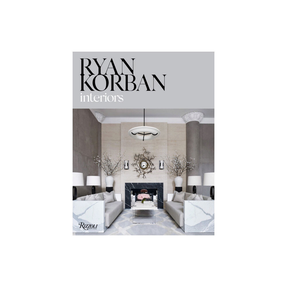 Rizzoli International Publications Ryan Korban (inbunden, eng)