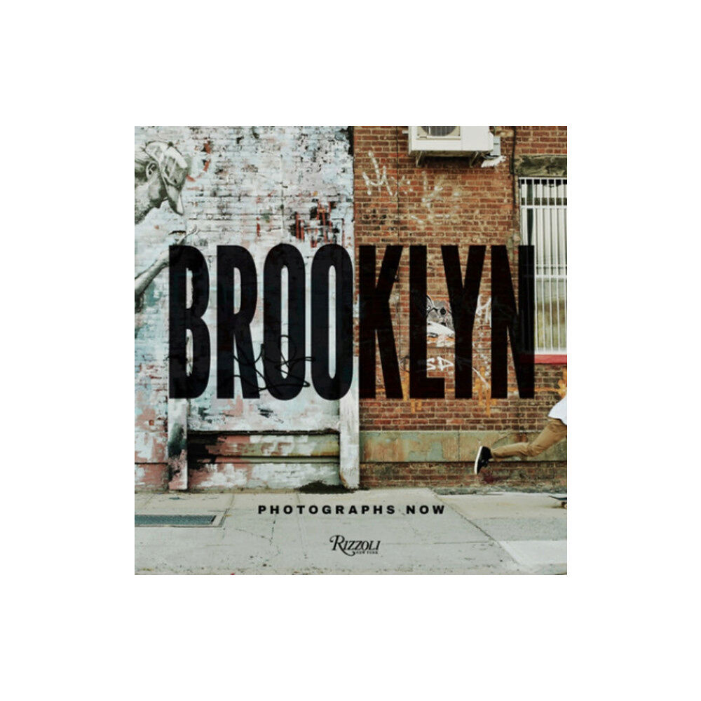 Rizzoli International Publications Brooklyn Photographs Now (inbunden, eng)