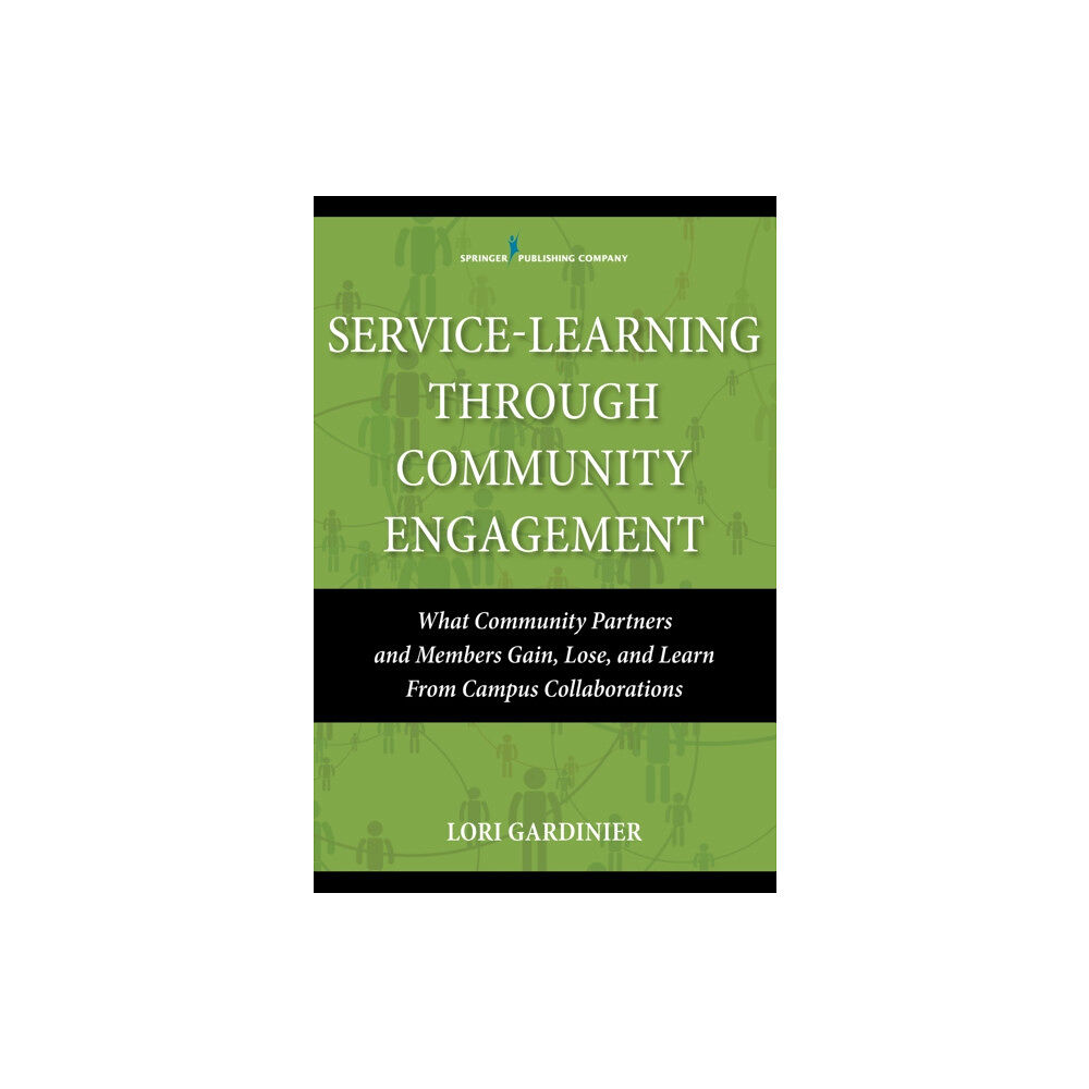 Springer Publishing Co Inc Service-Learning Through Community Engagement (häftad, eng)