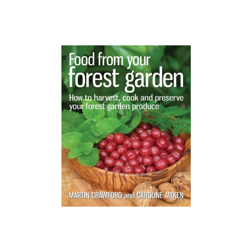 Bloomsbury Publishing PLC Food from your Forest Garden (häftad, eng)