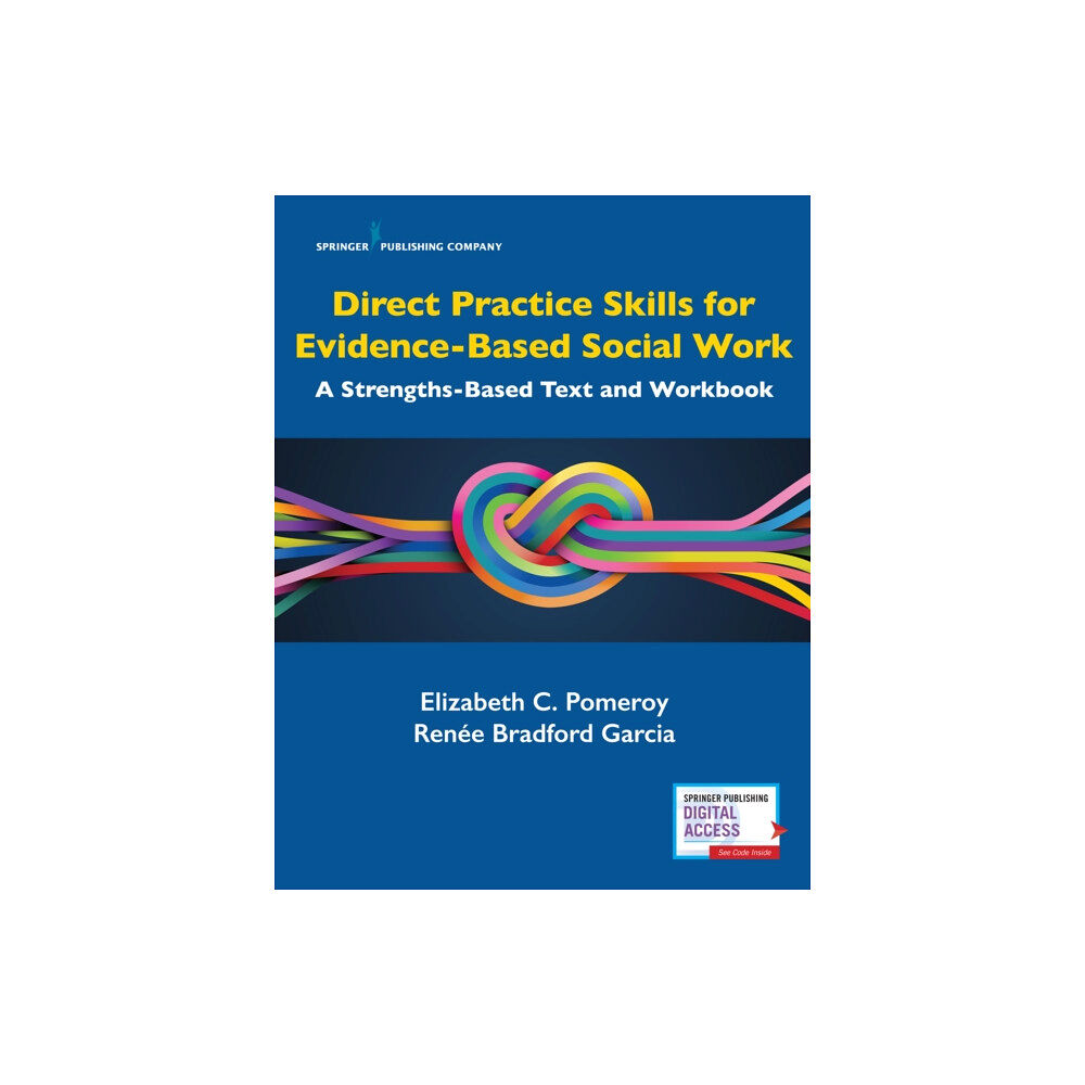 Springer Publishing Co Inc Direct Practice Skills for Evidence-Based Social Work (häftad, eng)