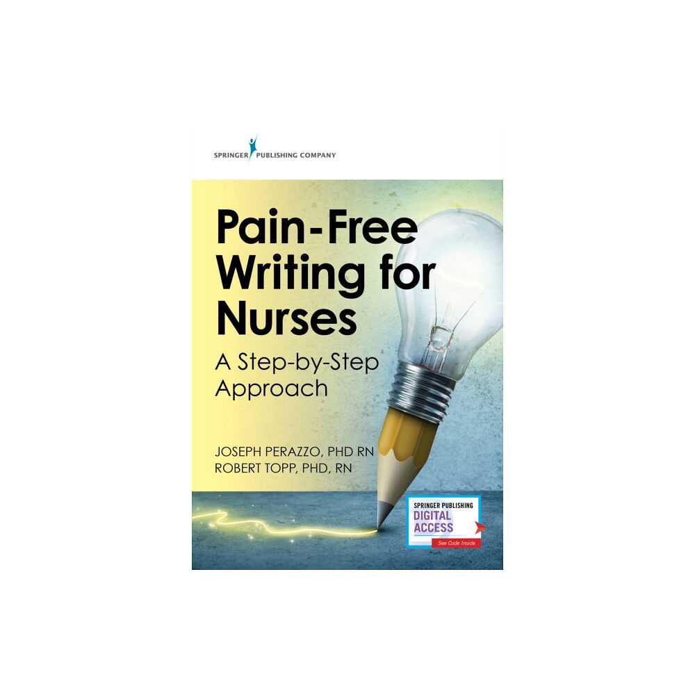 Springer Publishing Co Inc Pain-Free Writing for Nurses (häftad, eng)