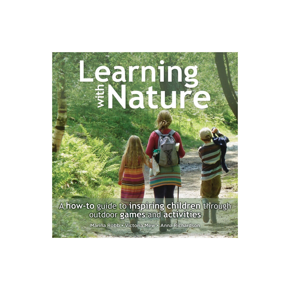 Bloomsbury Publishing PLC Learning with Nature (inbunden, eng)