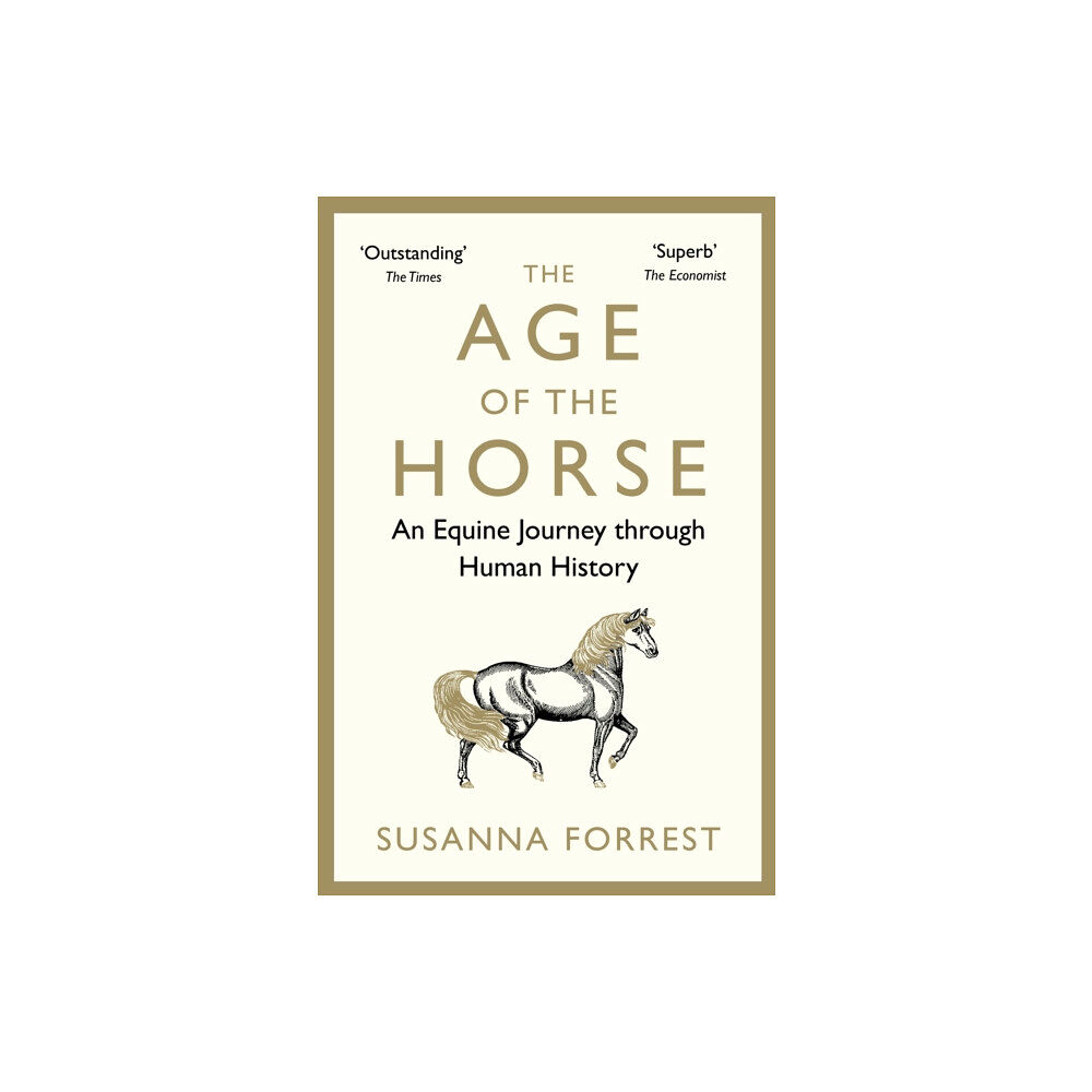 Atlantic Books The Age of the Horse (häftad, eng)