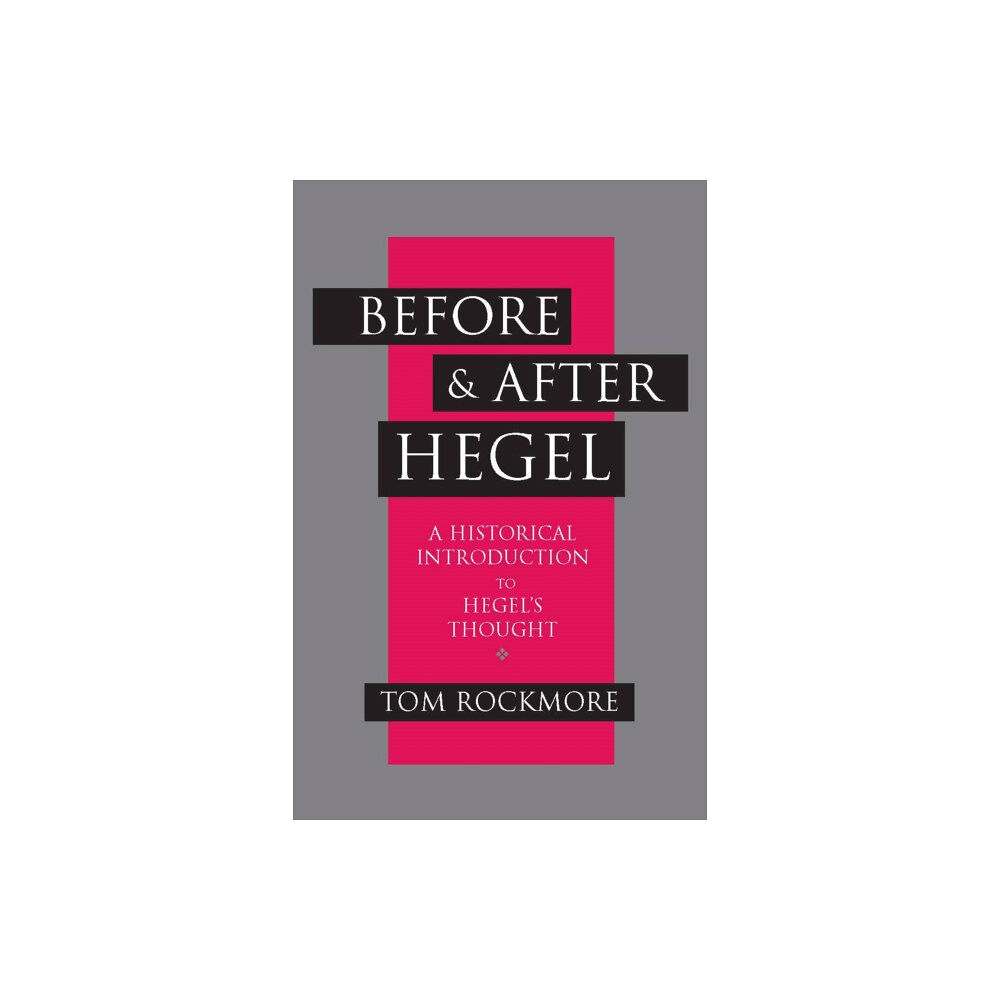 Hackett Publishing Co, Inc Before and after Hegel (häftad, eng)