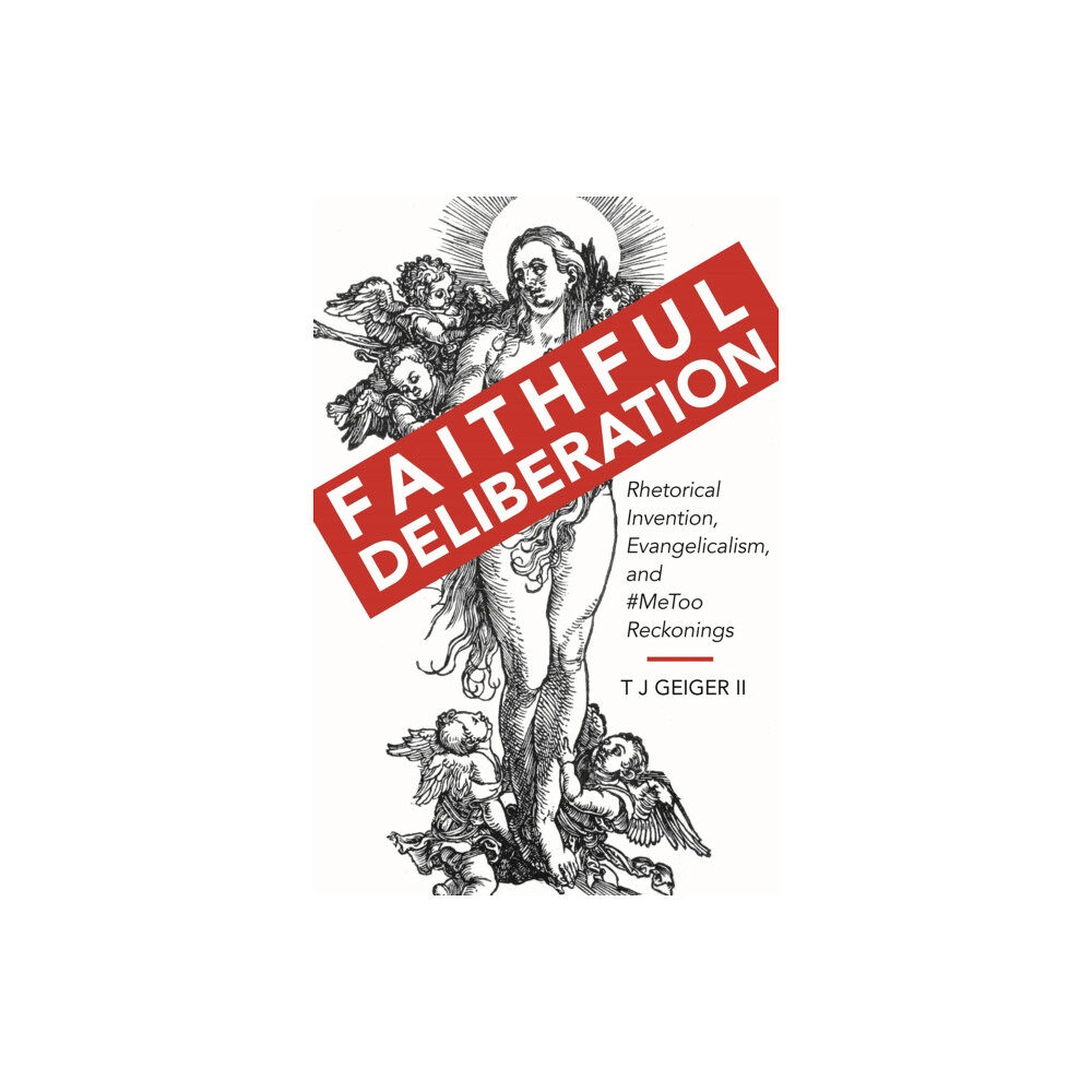 The University of Alabama Press Faithful Deliberation (inbunden, eng)