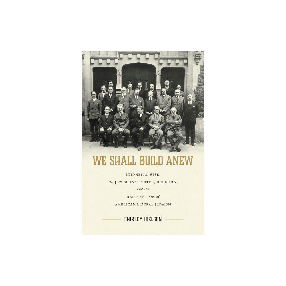 The University of Alabama Press We Shall Build Anew (inbunden, eng)