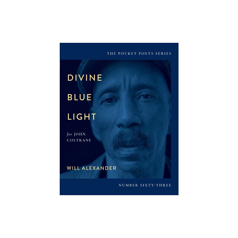 City Lights Books Divine Blue Light (For John Coltrane) (häftad, eng)