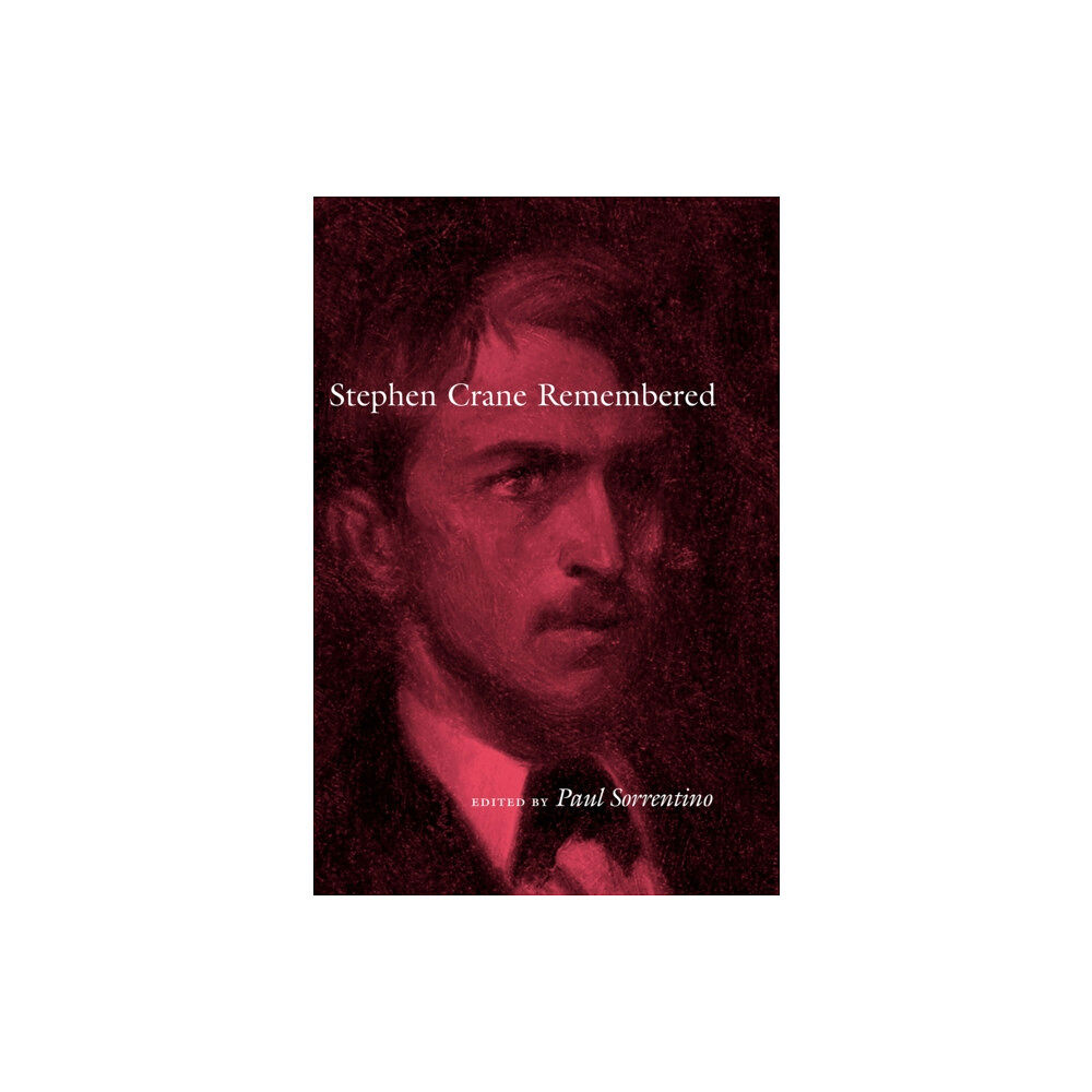 The University of Alabama Press Stephen Crane Remembered (häftad, eng)