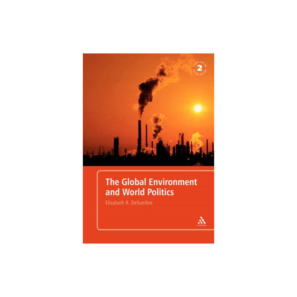 Bloomsbury Publishing PLC The Global Environment and World Politics (häftad, eng)