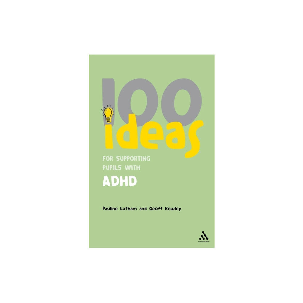 Bloomsbury Publishing PLC 100 Ideas for Supporting Pupils with ADHD (häftad, eng)