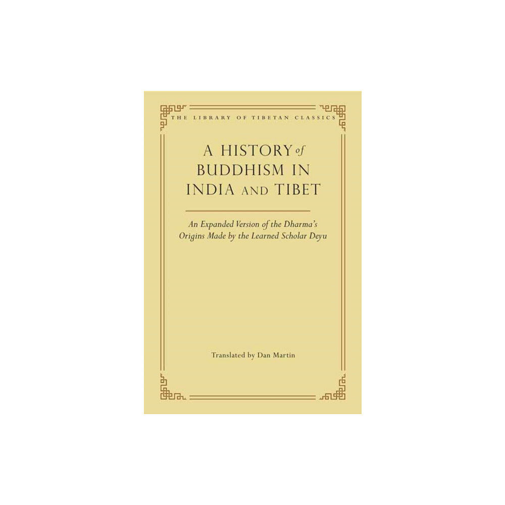 Wisdom publications,u.s. A History of Buddhism in India and Tibet (inbunden, eng)