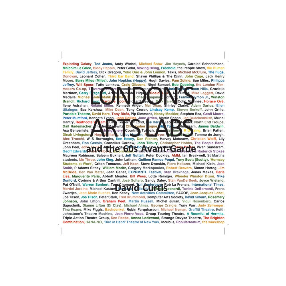 John Libbey & Co London's Arts Labs and the 60s Avant-Garde (häftad, eng)
