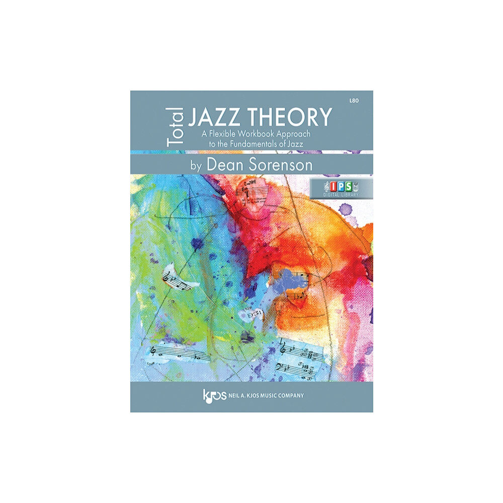 Kjos Music Total Jazz Theory: A Flexible Workbook Approach to the Fundamentals of Jazz (häftad, eng)