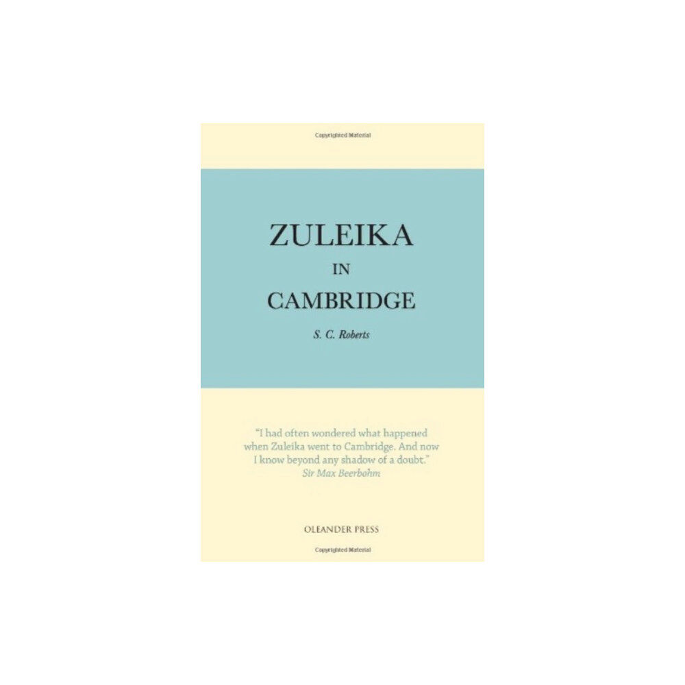 The Oleander Press Zuleika in Cambridge (häftad, eng)