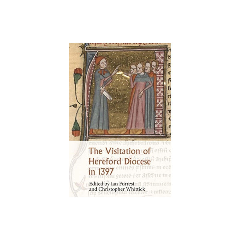 Boydell & Brewer Ltd The Visitation of Hereford Diocese in 1397 (häftad, eng)