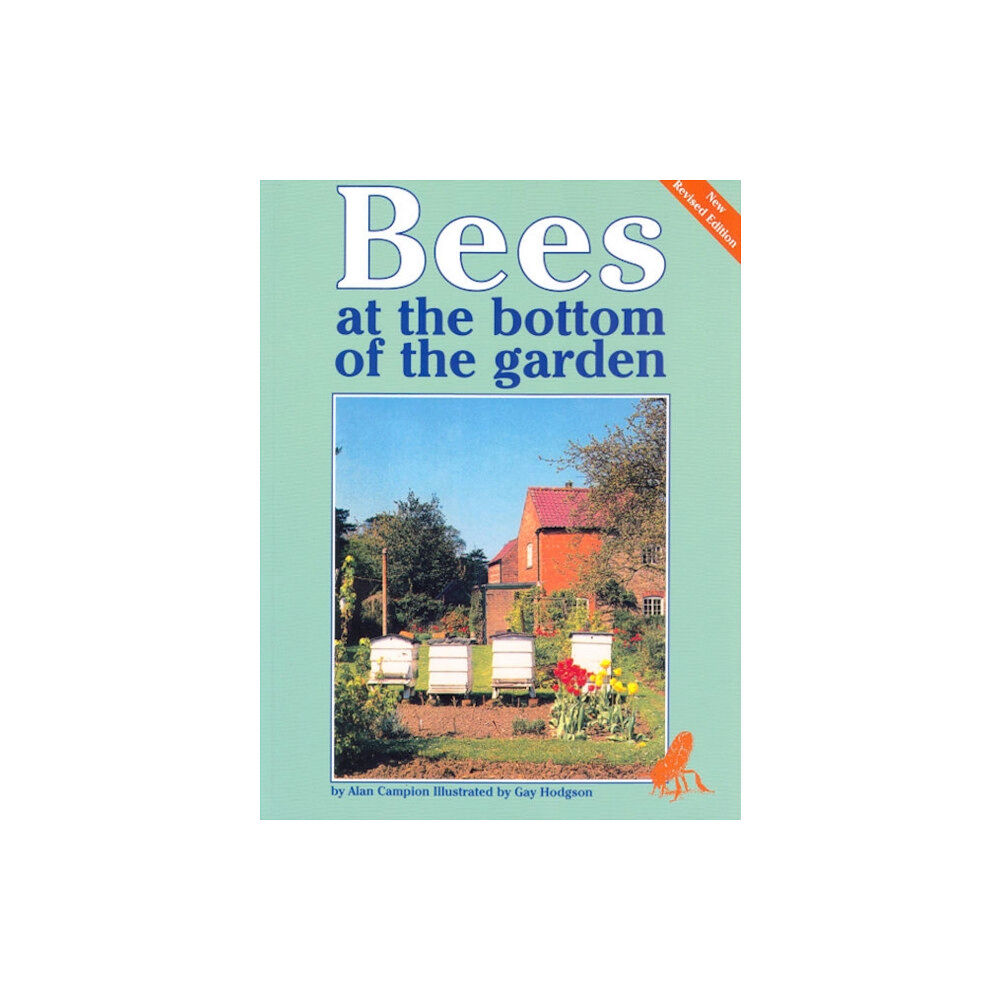 Northern Bee Books Bees at the Bottom of the Garden (häftad, eng)