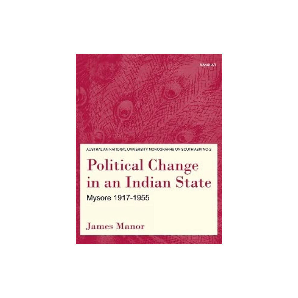 Australian National University,Research School of  Political change in an Indian state (inbunden, eng)