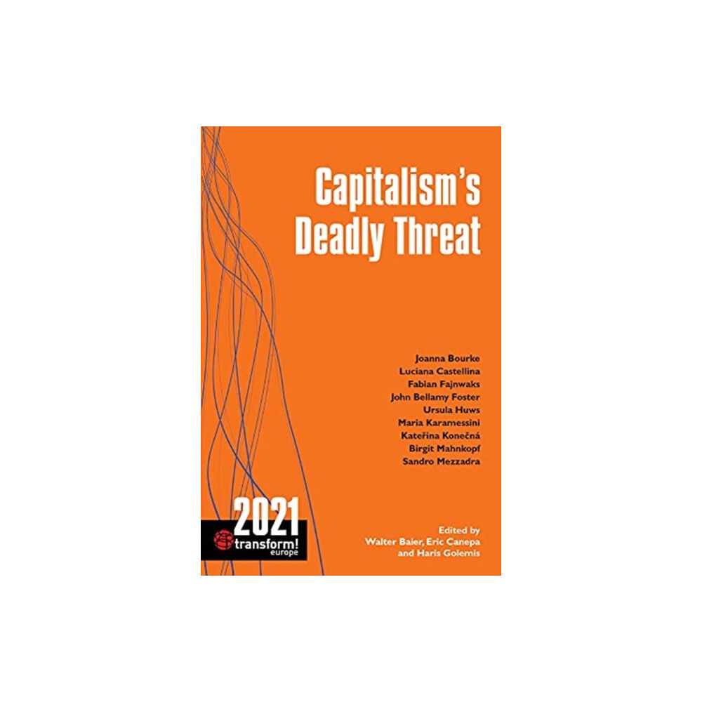 The Merlin Press Ltd Capitalism’s Deadly Threat (häftad, eng)